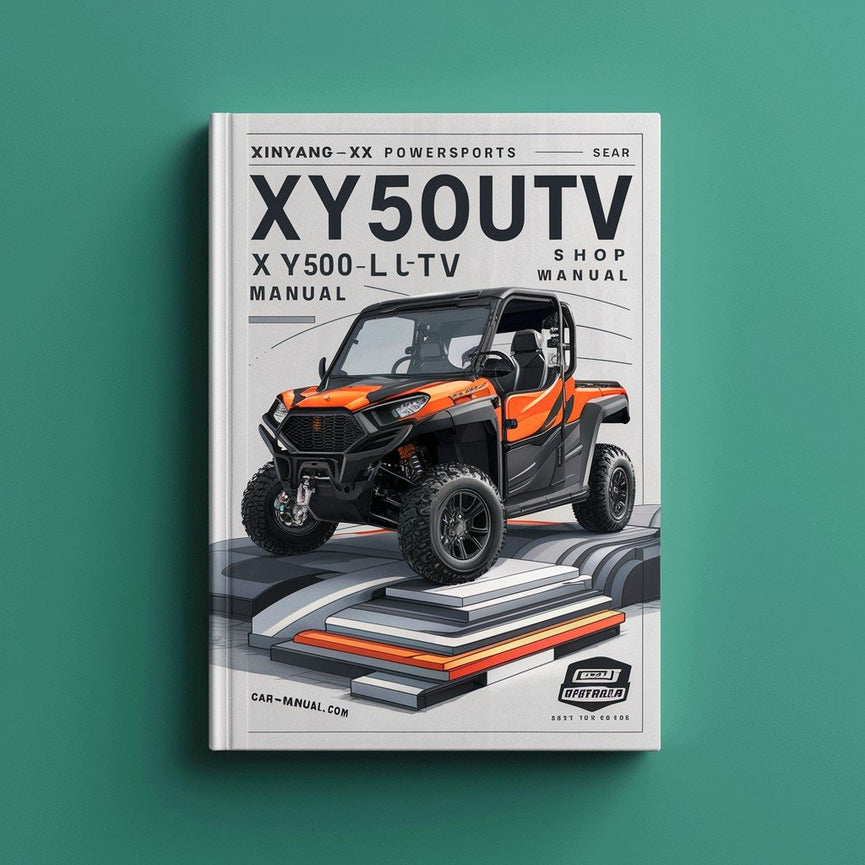 XINYANG XY POWERSPORTS XY500UTV XY500LUTV 4X4 Shop Manual PDF Download