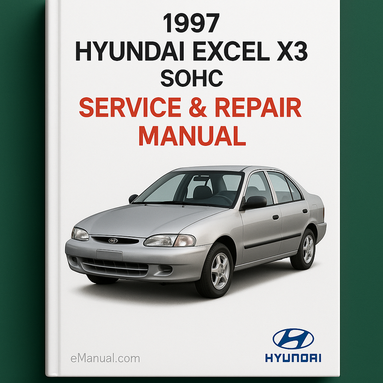 1997 Hyundai Excel X3 SOHC Service Repair Manual