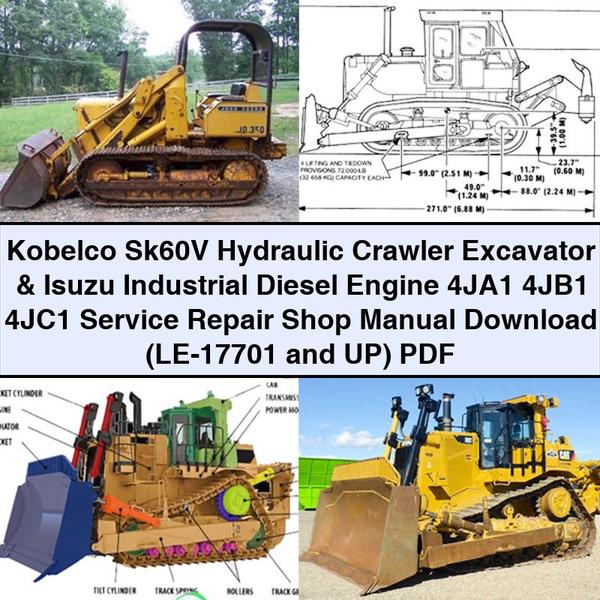 Kobelco Sk60V Hydraulic Crawler Excavator & Isuzu Industrial Diesel Engine 4JA1 4JB1 4JC1 Service Repair Shop Manual (LE-17701 and UP)