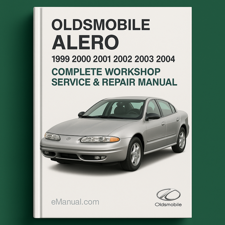 Oldsmobile Alero Complete Workshop Service Repair Manual 1999 2000 2001 2002 2003 2004