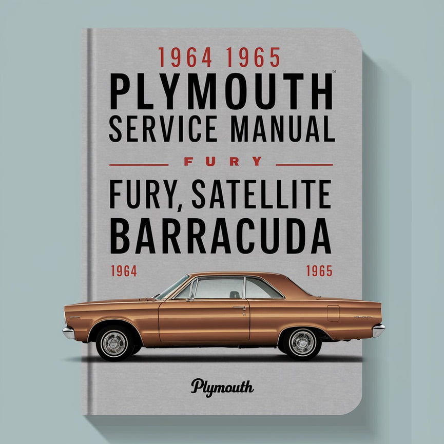 1964 1965 Plymouth Service Repair Manual Fury Satellite barracuda