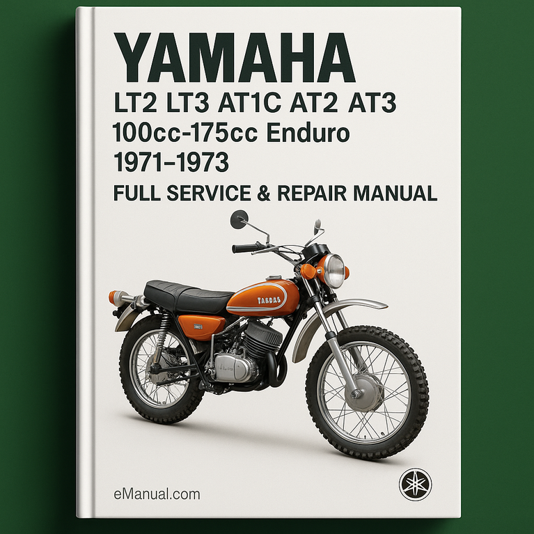 Yamaha LT2 LT3 AT1C AT2 AT3 100cc-175cc Enduro 1971-1973 Full Service & Repair Manual