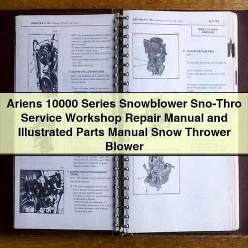 Ariens 10000 Series Snowblower Sno-Thro Service Workshop Repair Manual and Illustrated Parts Manual Snow Thrower Blower