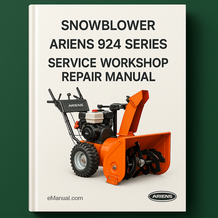 Ariens 924 Series Snowblower Sno-Thro Service Workshop Repair Manual Snow Thrower Blower STT8 ST824 ST828 ST924 ST928 ST1024 ST1028 ST1032 ST1128 ST1132 ST1228 ST1232 ST1236 ST1336