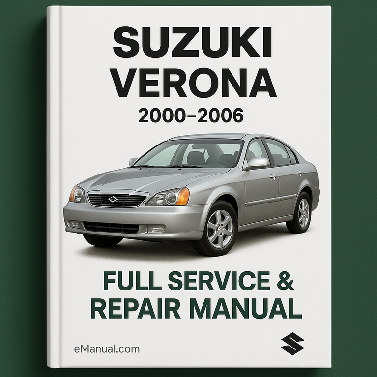 Suzuki Verona 2000-2006 Full Service & Repair Manual