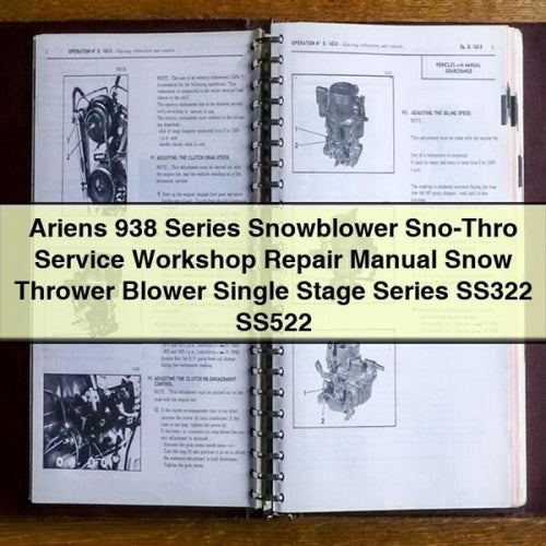 Ariens 938 Series Snowblower Sno-Thro Service Workshop Repair Manual Snow Thrower Blower Single Stage Series SS322 SS522