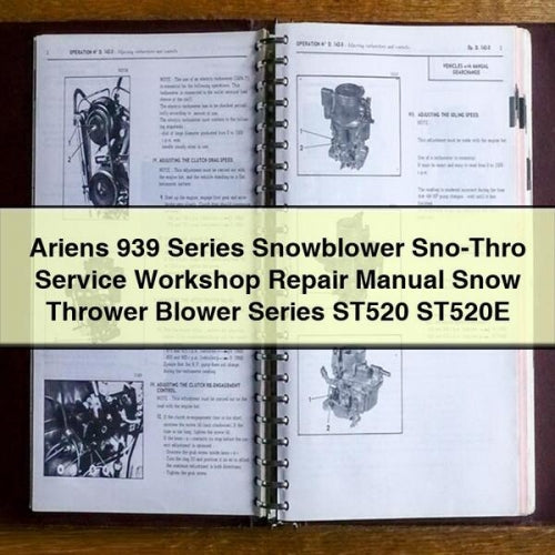 Ariens 939 Series Snowblower Sno-Thro Service Workshop Repair Manual Snow Thrower Blower Series ST520 ST520E