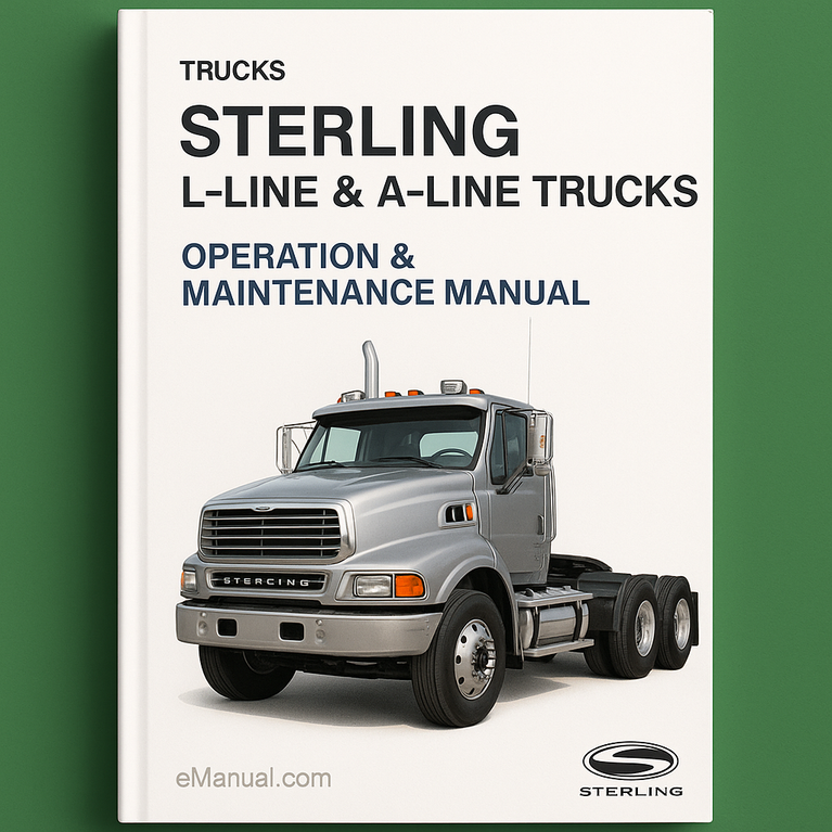 Sterling L-Line & A-Line Trucks Operation & Maintenance Manual