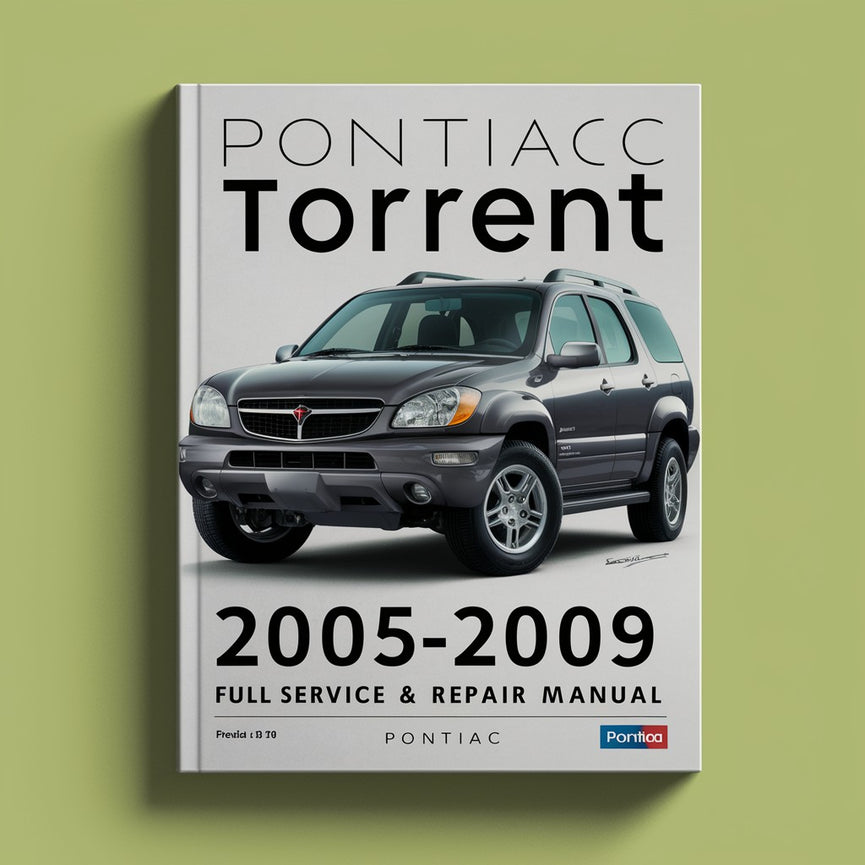 Pontiac Torrent 2005-2009 Full Service & Repair Manual