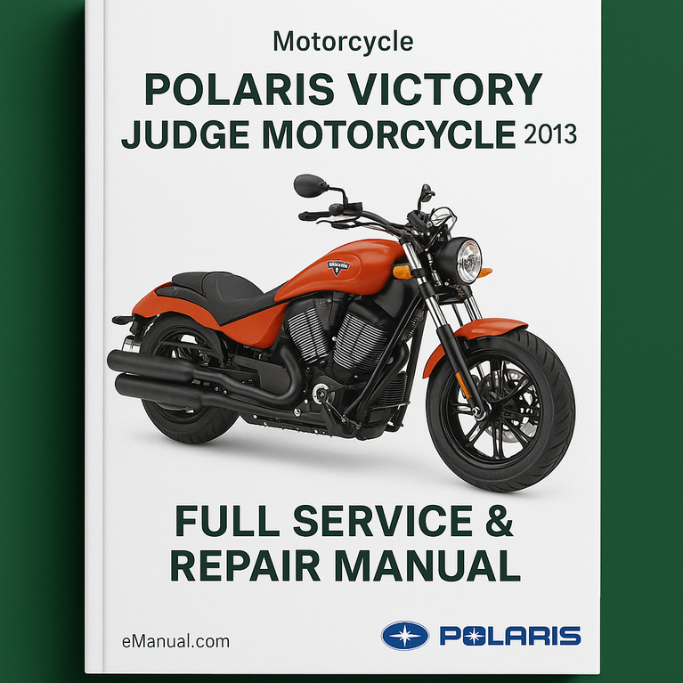 Polaris Victory Judge Motorcycle 2013 Full Service & Repair Manual