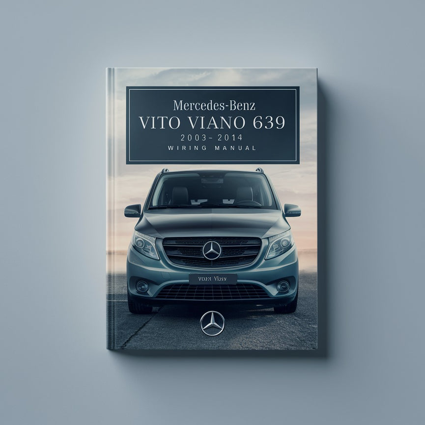 Mercedes-BENZ VITO VIANO VAN 639 2003-2014 Wiring Manual