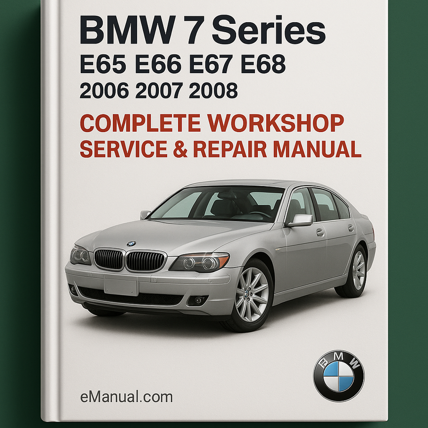 BMW 7er-Reihe E65 E66 E67 E68 Komplettes Werkstatthandbuch 2006 2007 2008 PDF-Download