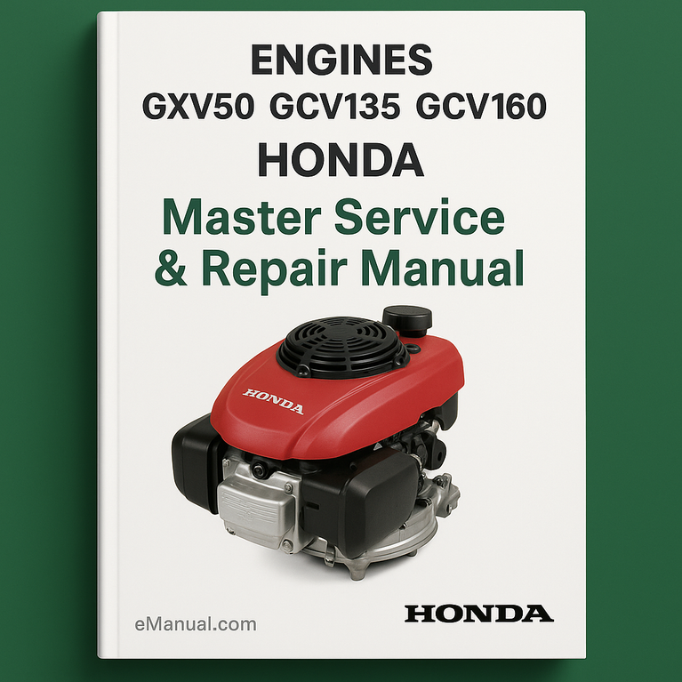 GXV50 GCV 135 GCV 160 Engines Master Service Repair Manual