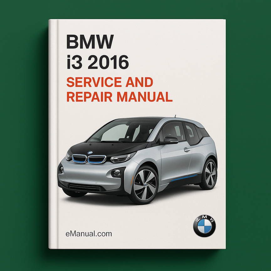 BMW i3 2016 Service and Repair Manual