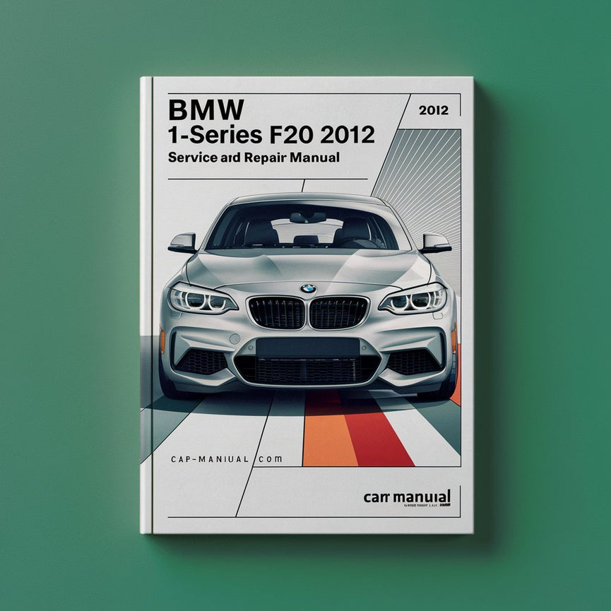 BMW 1er F20 F21 2012 Wartungs- und Reparaturhandbuch als PDF-Download