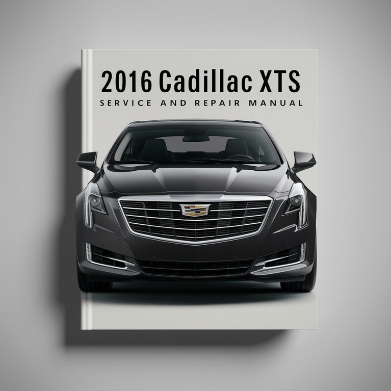 2016 Cadillac XTS Service and Repair Manual