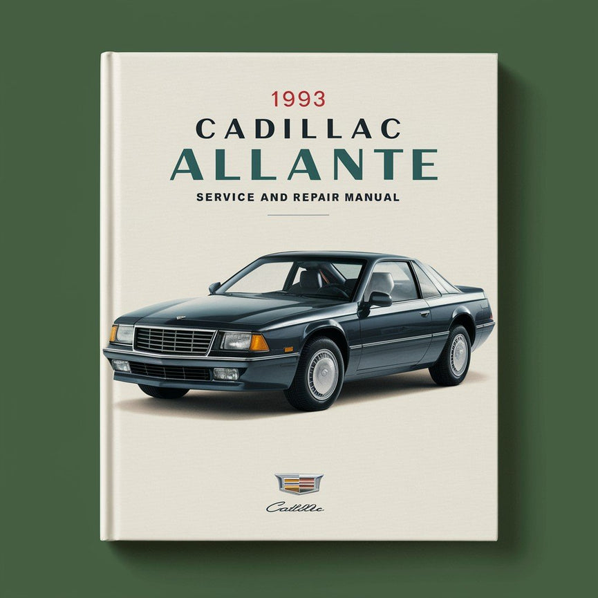 1993 Cadillac Allante Service and Repair Manual PDF Download