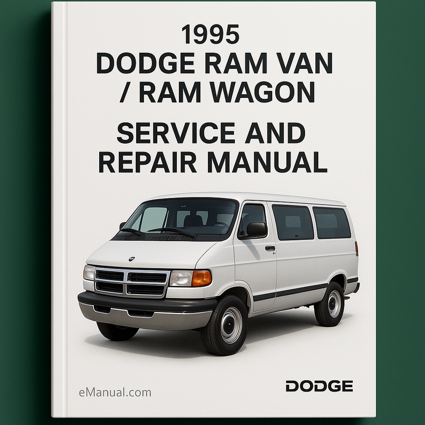 1995 Dodge Ram Van /Ram Wagon Service and Repair Manual