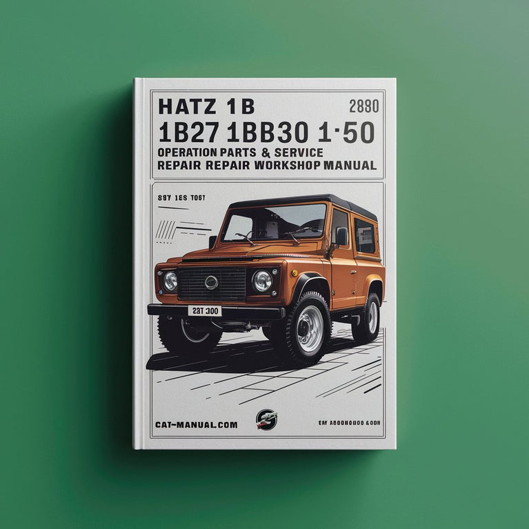 Hatz 1B Series 1B20 1B27 1B30 1B40 1B50 (3 Manual Set) Operation Parts & Service Repair Workshop Manual