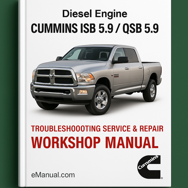 Cummins ISB 5.9 QSB 5.9 Diesel Engine Troubleshooting Service Repair Workshop Manual