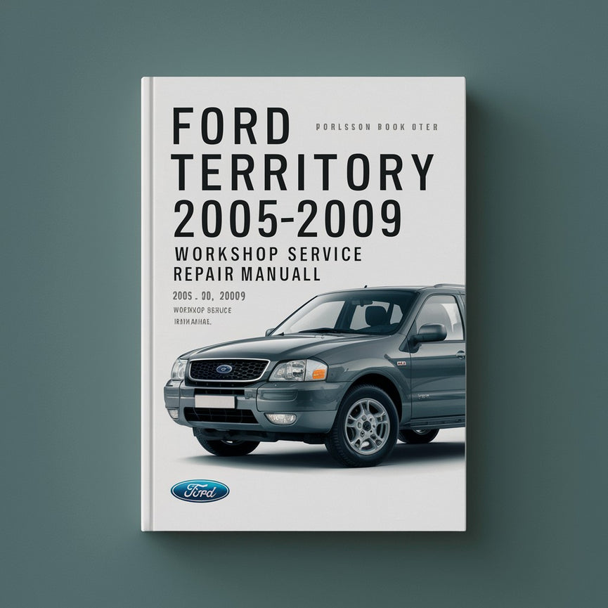 Ford Territory 2005-2009 SY Manual de reparación de servicio de taller