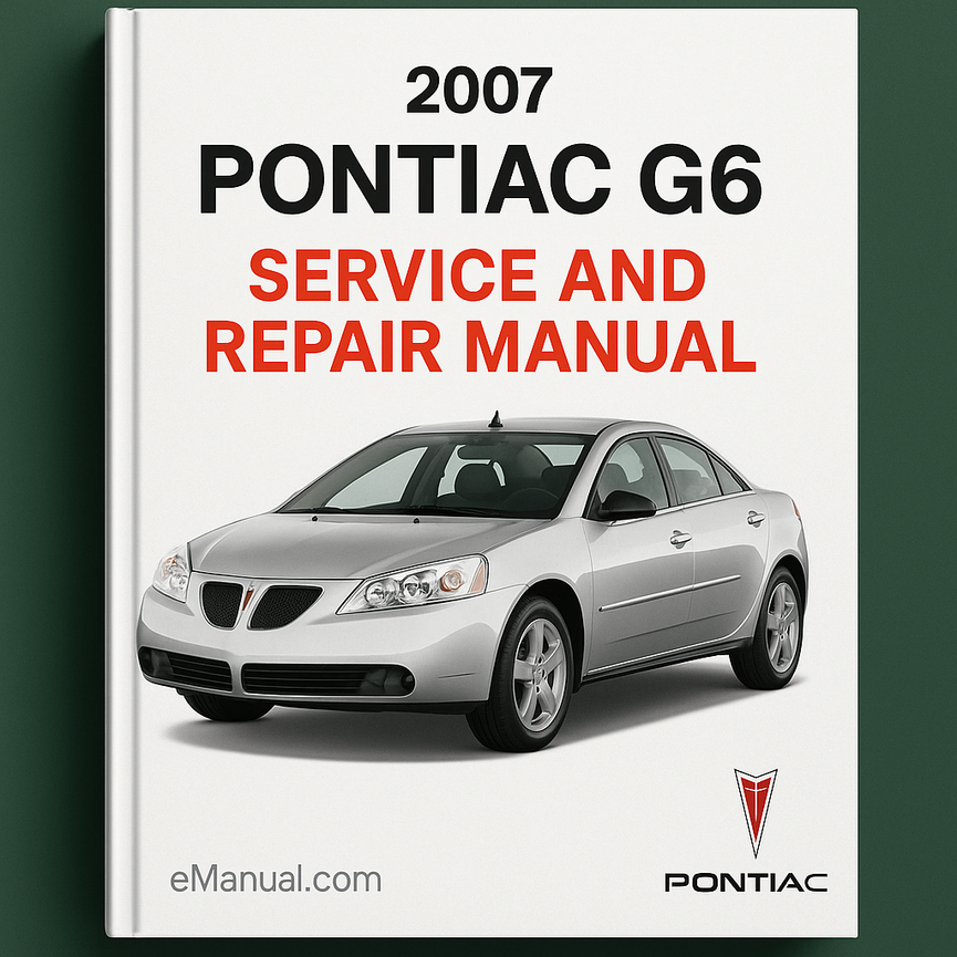 2007 Pontiac G6 Manual de servicio y reparación