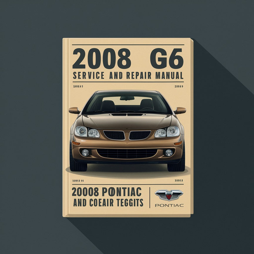 2008 Pontiac G6 Service and Repair Manual