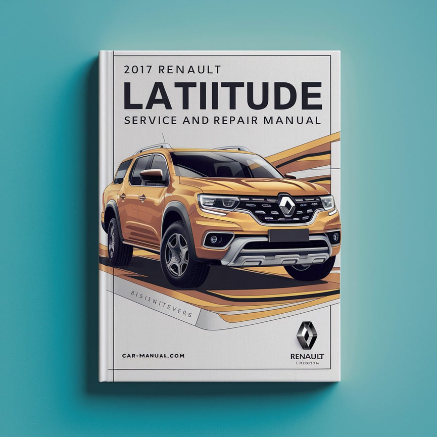 2017 Renault Latitude Service and Repair Manual PDF Download