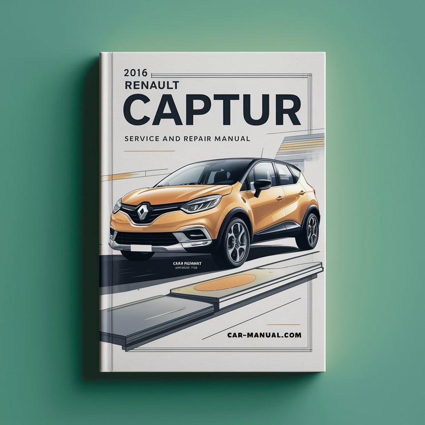2016 Renault Captur Service and Repair Manual PDF Download
