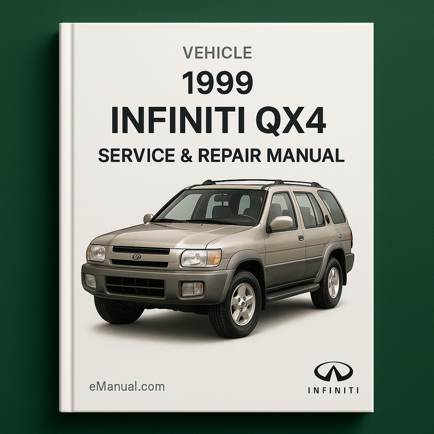 1999 Infiniti QX4 Service & Repair Manual