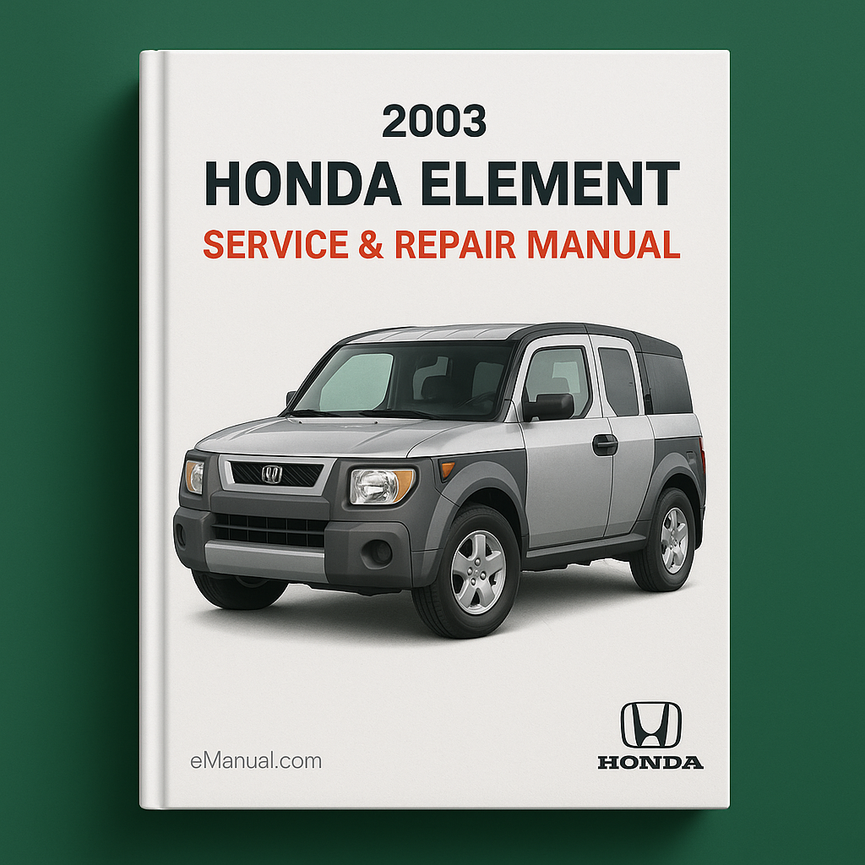 2003 Honda Element Service & Repair Manual