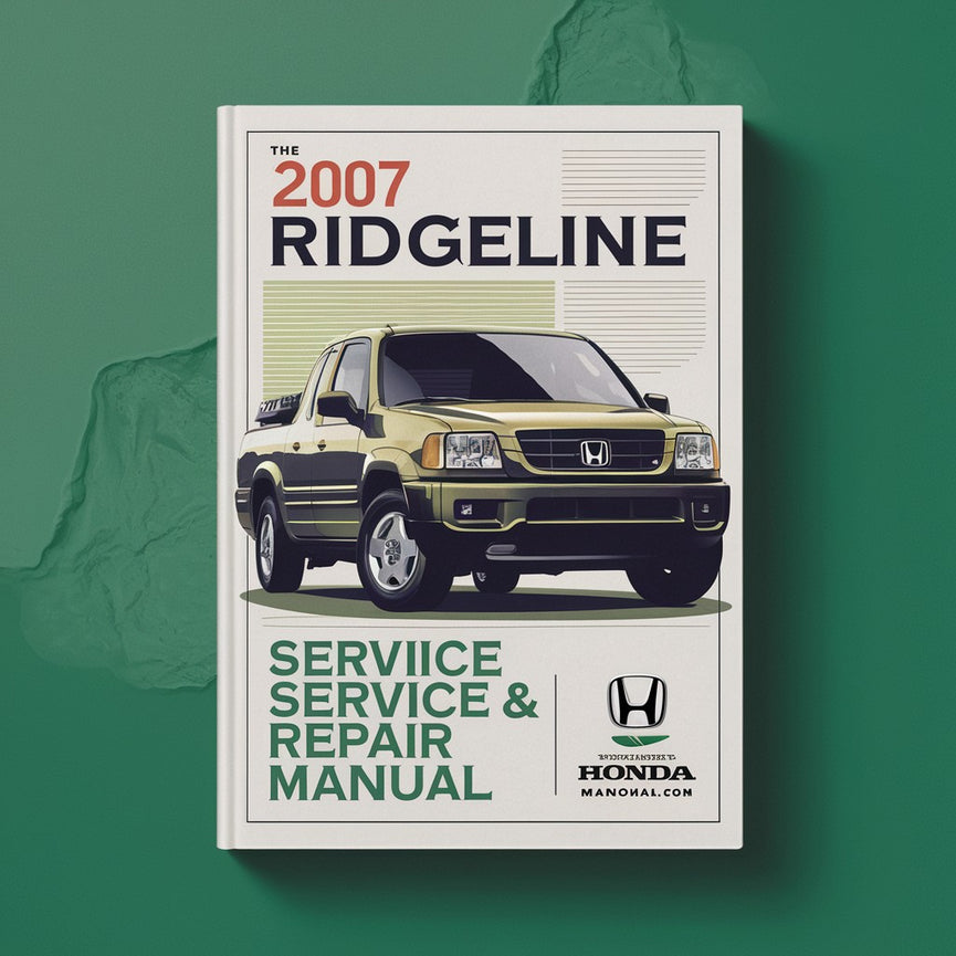 2007 Honda Ridgeline Service & Repair Manual