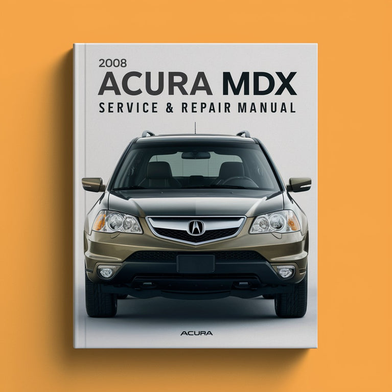 2008 Acura MDX Service & Repair Manual