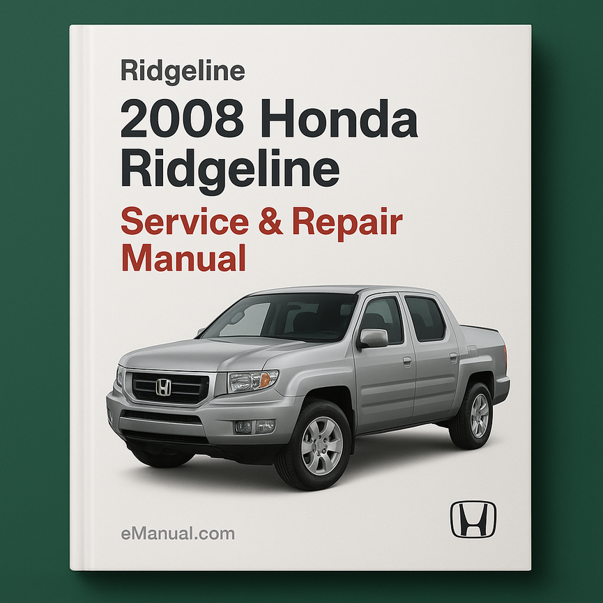 2008 Honda Ridgeline Service- und Reparaturhandbuch