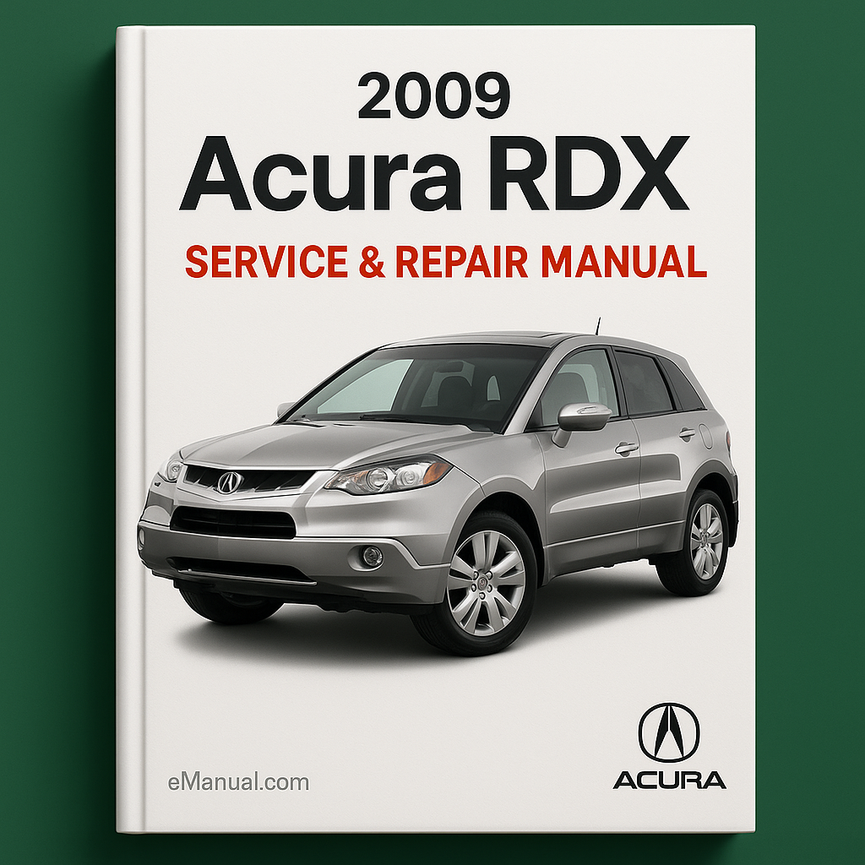 2009 Acura RDX Service & Repair Manual