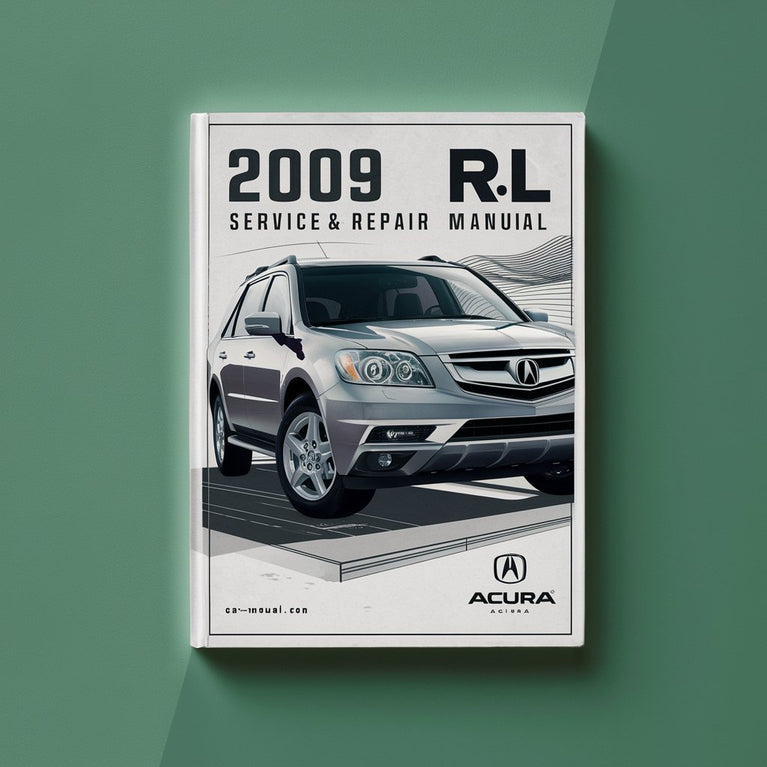 2009 Acura RL Service & Repair Manual PDF Download