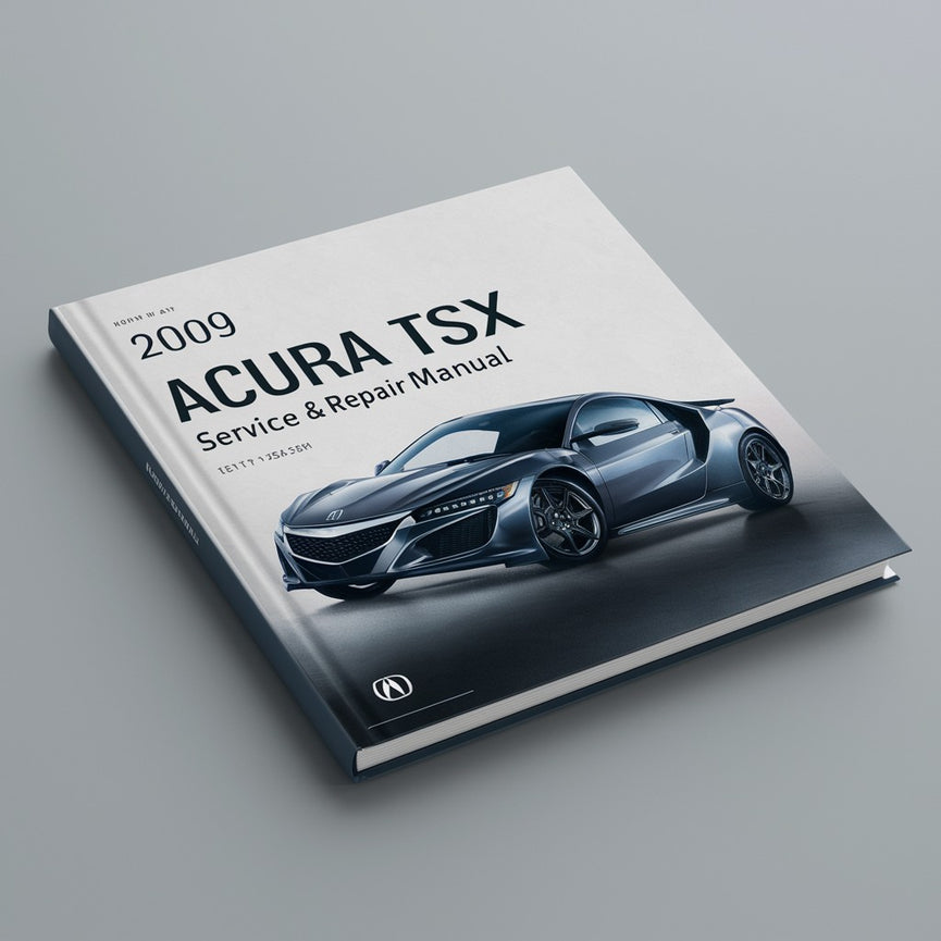2009 Acura TSX Car Service & Repair Manual