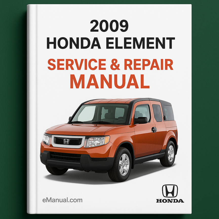 2009 Honda Element Service & Repair Manual