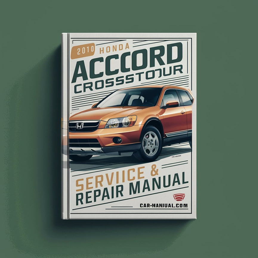 2010 Honda Accord Crosstour Service- und Reparaturhandbuch PDF-Download