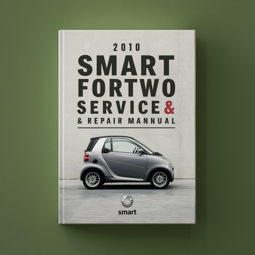 2010 Smart Fortwo Service & Repair Manual