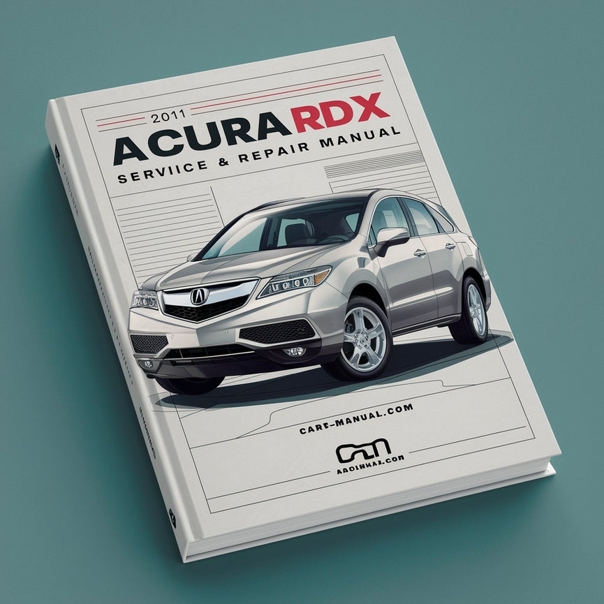 2011 Acura RDX Service & Repair Manual