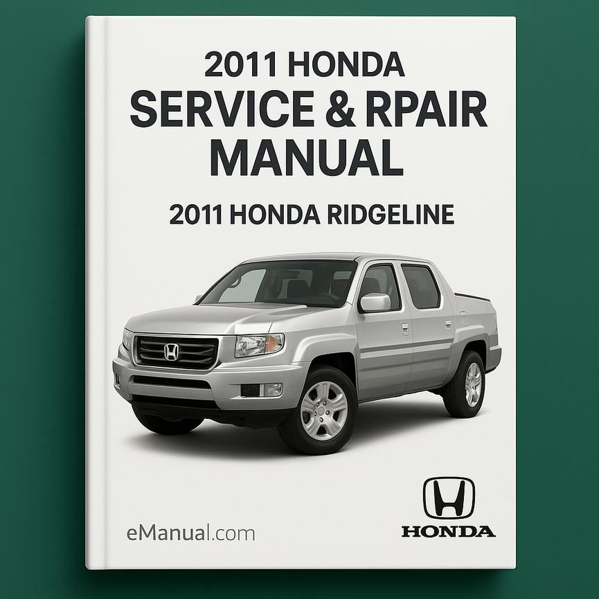 2011 Honda Ridgeline Service- und Reparaturhandbuch PDF-Download