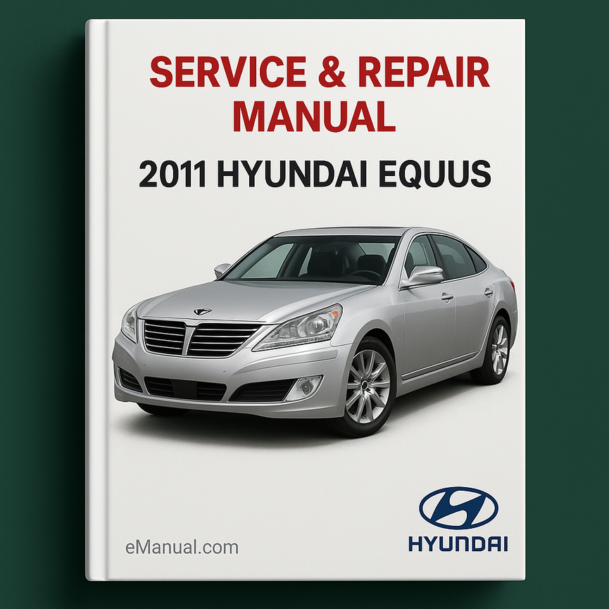 2011 Hyundai Equus Service & Repair Manual
