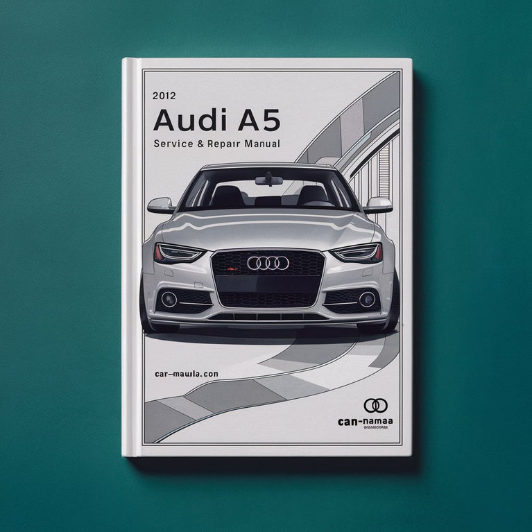 2012 Audi A5 Quattro Service & Repair Manual