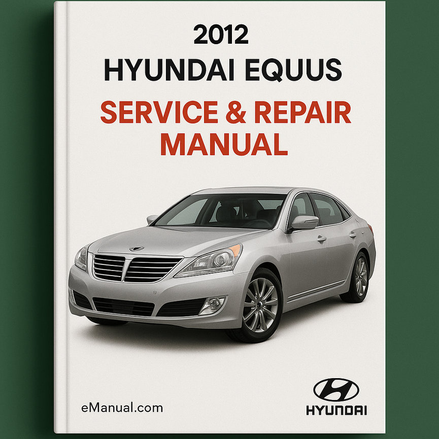 2012 Hyundai Equus Service & Repair Manual