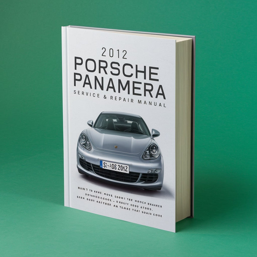 2012 Porsche Panamera Service & Repair Manual