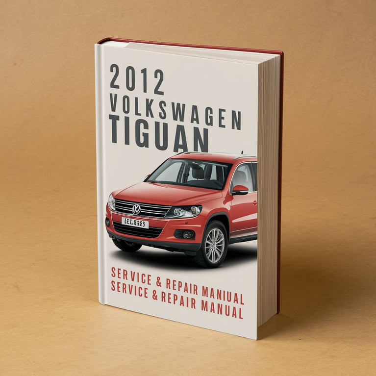 2012 Volkswagen Tiguan Service & Repair Manual