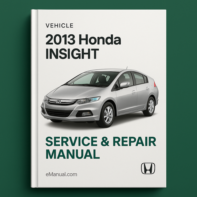 2013 Honda Insight Service & Repair Manual