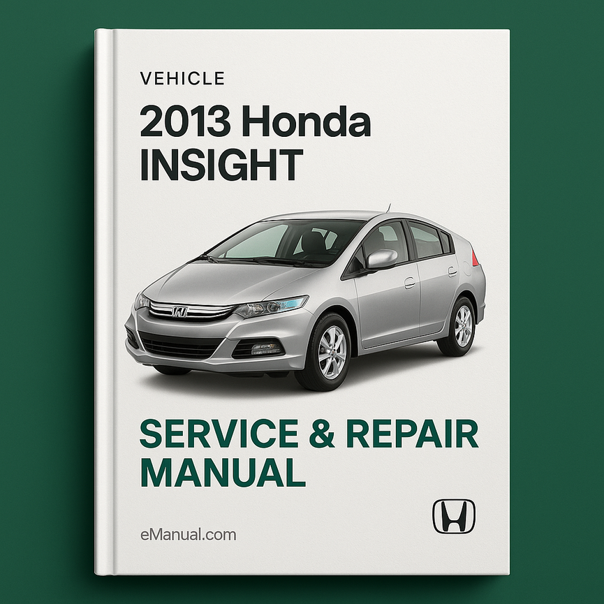 2013 Honda Insight Service & Repair Manual