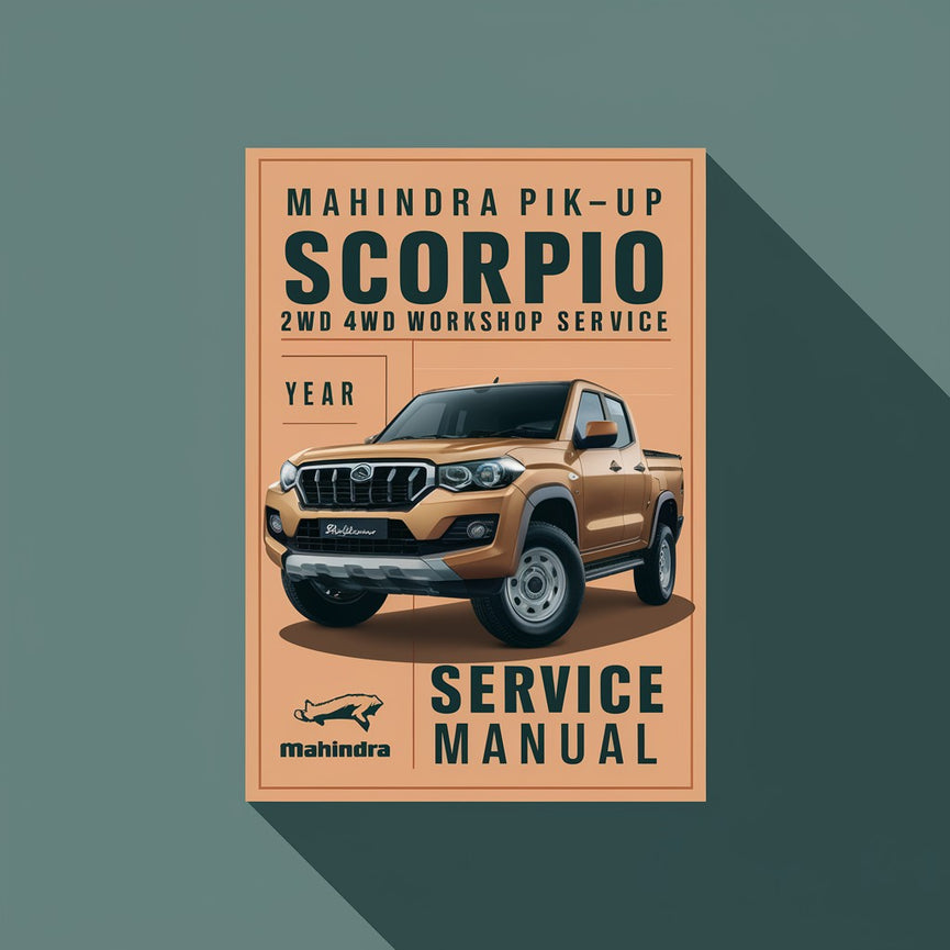 Mahindra Pik-Up Scorpio Truck Workshop Service Repair Manual
